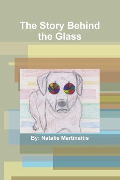 The Story Behind the Glass - Martinaitis, Natalie