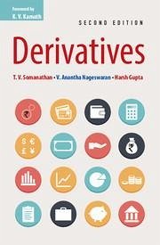 Derivatives - Somanathan, T V; Nageswaran, V Anantha; Gupta, Harsh