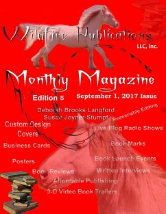 WILDFIRE PUBLICATIONS MAGAZINE SEPTEMBER 1, 2017 ISSUE, ED. 5 - Deborah Brooks Langford, Susan Joyner-St