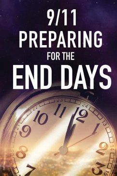 9/11 Preparing for the End Days - Mills, Harry J.
