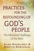 Practices for the Refounding of God's People