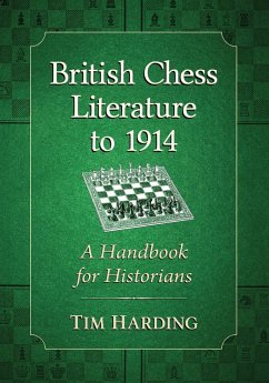 British Chess Literature to 1914 - Harding, Tim