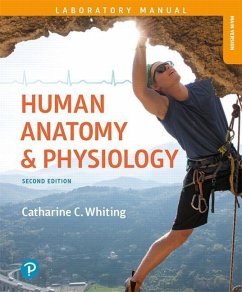 Human Anatomy & Physiology Laboratory Manual - Whiting, Catharine