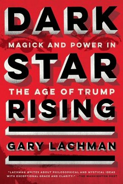 Dark Star Rising - Lachman, Gary (Gary Lachman)