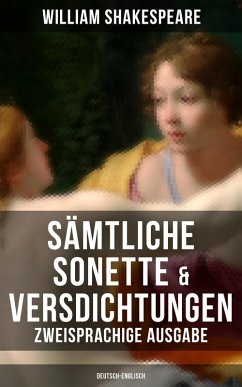 Sämtliche Sonette & Versdichtungen (Zweisprachige Ausgabe: Deutsch-Englisch) (eBook, ePUB) - Shakespeare, William