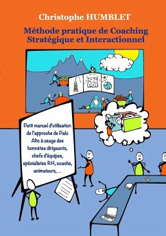 Méthode Pratique de Coaching Stratégique et Interactionnel - Humblet, Christophe