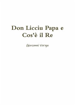 Don Licciu Papa e Cos'è il Re - Verga, Giovanni