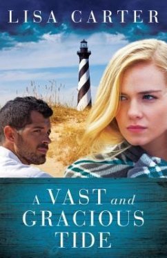 A Vast and Gracious Tide - Carter, Lisa