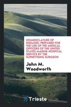Nomenclature of Diseases - Woodworth, John M.