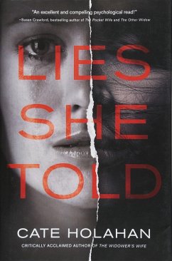 Lies She Told - Holahan, Cate