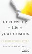 Uncovering the Life of Your Dreams - Bild 1