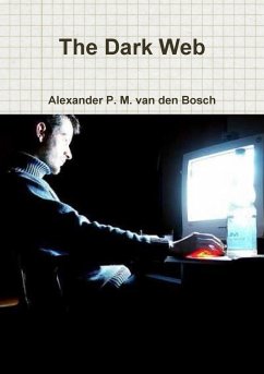The Dark Web - Bosch, Alexander P. M. van den
