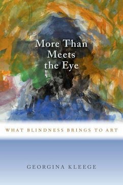 More than Meets the Eye - Kleege, Georgina (Lecturer, Lecturer, University of California, Berk