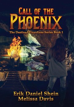 Call of the Phoenix - Shein, Erik Daniel; Davis, Melissa; Fuller, Karen