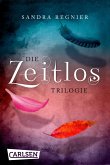 Die Zeitlos-Trilogie: Band 1-3 der romantischen paranormalen Fantasy-Buchreihe im Sammelband! (eBook, ePUB)