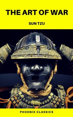 The Art of War (Phoenix Classics) (eBook, ePUB) - Tzu, Sun; Classics, Phoenix