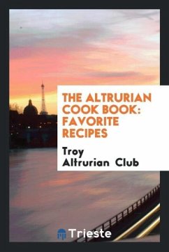 The Altrurian Cook Book - Club, Troy Altrurian