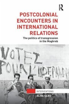 Postcolonial Encounters in International Relations - Sajed, Alina