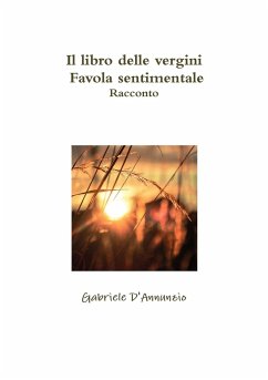 Cover Il libro delle vergini - Favola sentimentale - Racconto
