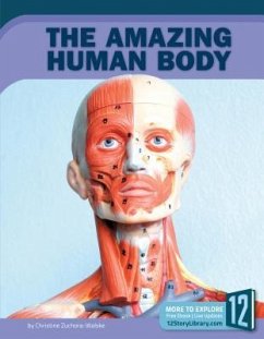 The Amazing Human Body - Zuchora-Walske, Christine