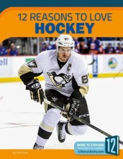 12 Reasons to Love Hockey - Ervin, Phil