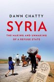 Syria: The Making and Unmaking of a Refuge State