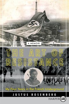 The Art of Resistance - Rosenberg, Justus