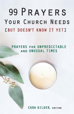 Cover 99 Prayers Your Church Needs (But Doesn't Know It Yet)