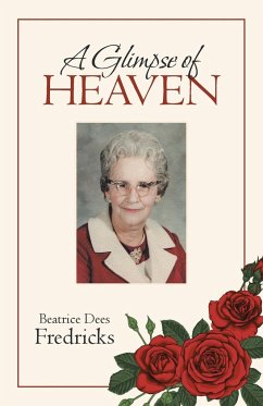 A Glimpse of Heaven - Fredricks, Beatrice Dees