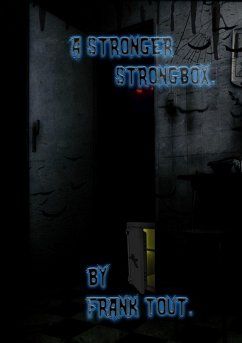 A Stronger Strongbox - Tout, Frank