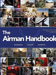 The Airmen Handbook (Air Force Handbook 1) - Air Force, United States