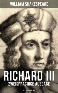 RICHARD III (Zweisprachige Ausgabe: Deutsch-Englisch) (eBook, ePUB) - Shakespeare, William