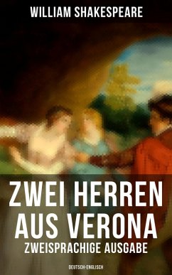 Zwei Herren aus Verona (Zweisprachige Ausgabe: Deutsch-Englisch) (eBook, ePUB) - Shakespeare, William