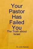 Your Pastor Has Failed You