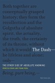 The Dash-The Other Side of Absolute Knowing