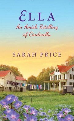Ella: An Amish Retelling of Cinderella - Price, Sarah