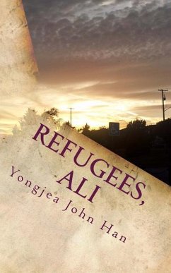 Refugees, Ali - Han, Yongjea John