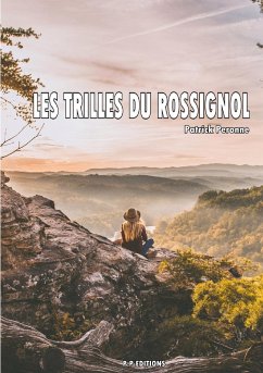 LES TRILLES DU ROSSIGNOL - Peronne, Patrick