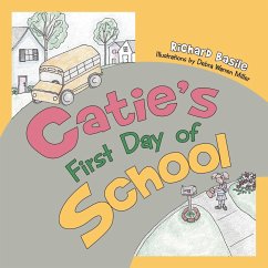 Catie's First Day of School - Basile, Richard