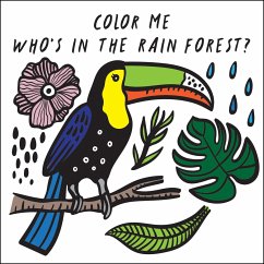 Color Me: Who's in the Rain Forest? - Sajnani, Surya