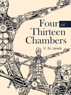 Four in Thirteen Chambers - Lewis, V. N.