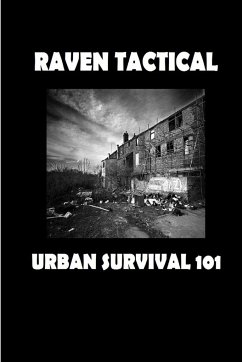 Urban Survival 101 - Tactical, Raven