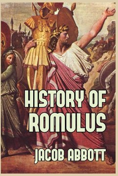 History of Romulus - Abbott, Jacob