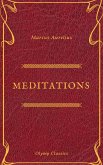 The Meditations of Marcus Aurelius (Olymp Classics) (eBook, ePUB) The Meditations of Marcus Aurelius (Olymp Classics) (eBook, ePUB)
