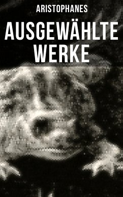 Ausgewählte Werke von Aristophanes (eBook, ePUB) - Aristophanes