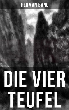 Die vier Teufel (eBook, ePUB) - Bang, Herman