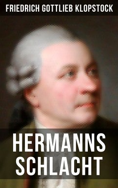 Hermanns Schlacht (eBook, ePUB) - Klopstock, Friedrich Gottlieb