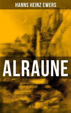 ALRAUNE (eBook, ePUB) - Ewers, Hanns Heinz