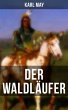 Der Waldläufer (eBook, ePUB) - Bild 1