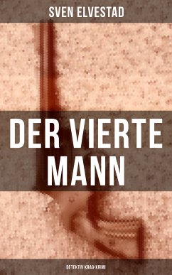 Der vierte Mann: Detektiv Krag-Krimi (eBook, ePUB) - Elvestad, Sven